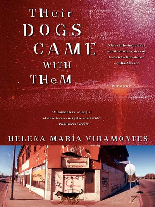 Title details for Their Dogs Came with Them by Helena Maria Viramontes - Wait list